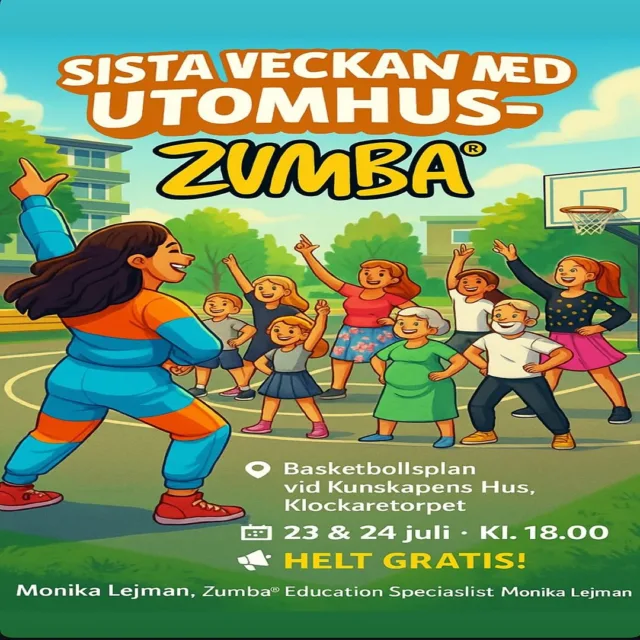 SISTA VECKAN MED UTOMHUS ZUMBA! 

Kom och dansa med oss på basketbollsplanen vid Kunskapens Hus, Klockaretorpet! 💃🏽🕺🏼

📅 Datum: 23 & 24 juli
⏰ Tid: Kl. 18.00
💸 Helt GRATIS!
👨‍👩‍👧 För alla åldrar – ta med barnen, farmor eller grannen!

Zumba passet leds av vår fantastiska instruktör Monika Lejman, Zumba Education Specialist 🎶🔥

🧡 Glädje, rörelse och gemenskap utlovas missa inte detta!