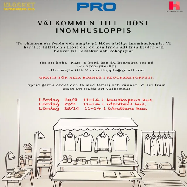 📣 Välkommen inomhusloppis! 🛍️
Kom och fynda kläder, böcker, leksaker, köksprylar och mycket mer ,helt gratis för alla boende i Klockaretorpet!
Datum:
🗓️ Lör 30/8 – 11–14
🗓️ Lör 27/9 – 11–14
🗓️ Lör 25/10 – 11–14
📌 Boka plats/bord:
📞 0702-580-874
📧 Klocketloppis@gmail.com
Sprid ordet och ta med familj & vänner ,vi ses! 💛