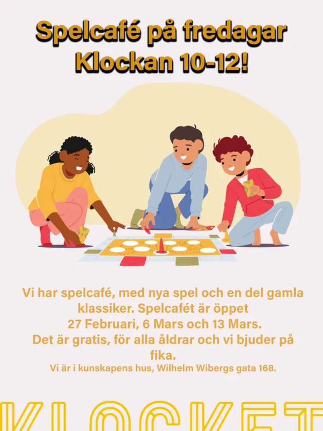 Spelcafé på fredagar kl. 10–12! ♟️☕
Vi testar nya spel och spelar gamla klassiker tillsammans.

📅 6 mars & 13 mars
📍 Kunskapens hus, Wilhelm Wibergs gata 168
💛 Gratis för alla åldrar – och vi bjuder på fika!

Ta med en vän och kom och spela med oss!