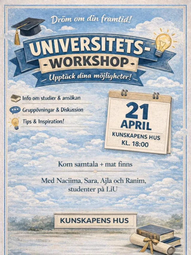 🎓✨ Dröm om din framtid! ✨🎓
Är du nyfiken på universitetet och vad som väntar efter gymnasiet? Kom på vår Universitets-workshop och upptäck dina möjligheter!

📚 Få info om studier & ansökan
💬 Delta i gruppövningar & diskussioner
💡 Få tips & inspiration
🗓 21 april
📍 Kunskapens hus
⏰ Kl. 18:00
Kom och samtala med oss – mat finns! 🍽️
⚠️ Viktigt: Anmäl dig via DM om du kommer och vill ha mat!